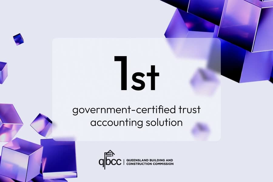 Premier Construction Software Becomes First Government-Certified Trust Accounting Solution in Queensland